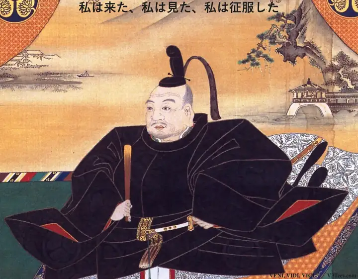 Traditional formal portrait of Tokugawa Ieyasu seated in black court dress and a tall cap, with a gold cloud border and a Japanese sentence meaning I came, I saw, I conquered.